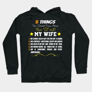 5 Things You Should Know About My Wife Hoodie